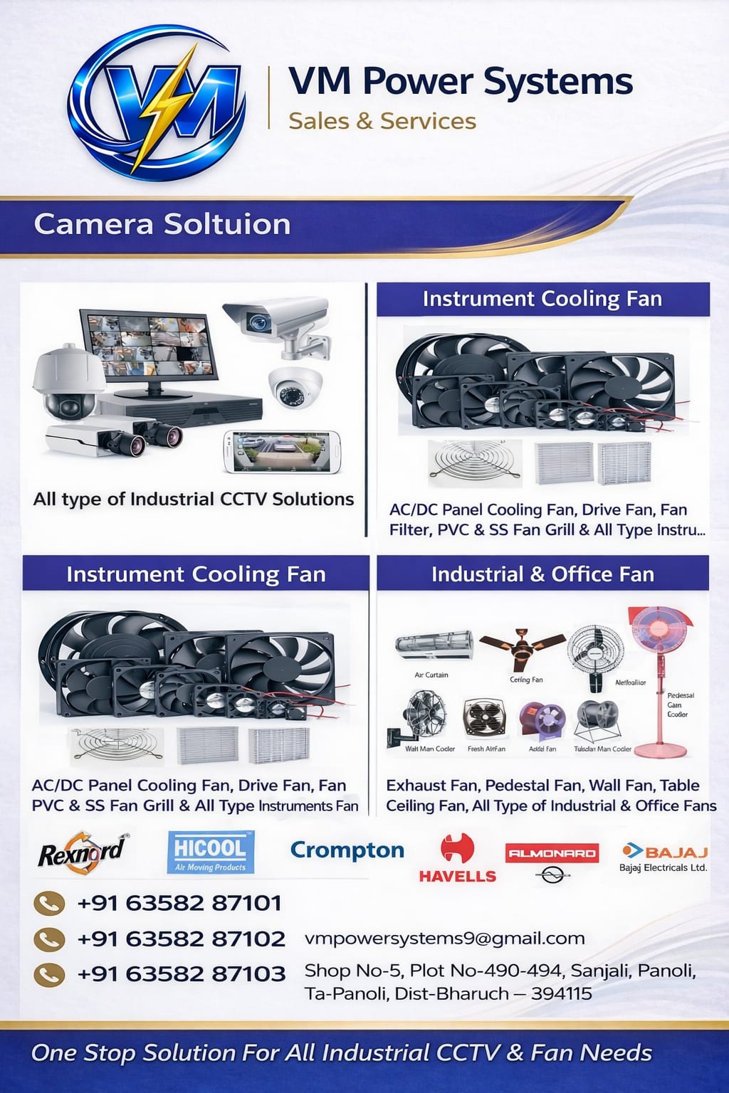 CCTV Camera and Industrial Fan solutions